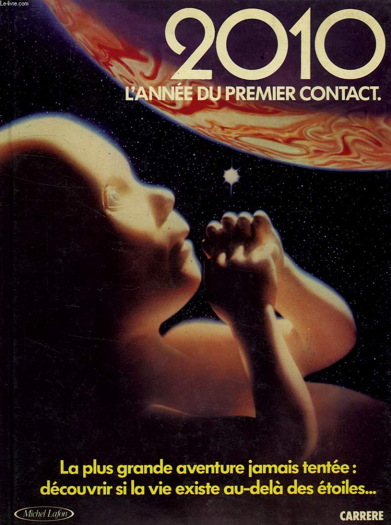 2010, L'ANNEE DU PREMIER CONTACT