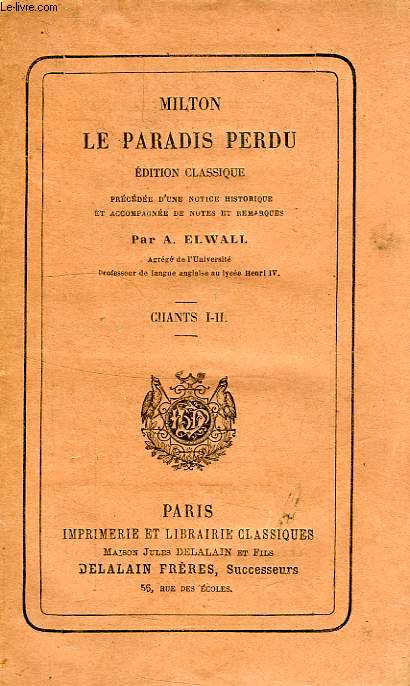 LE PARADIS PERDU, EDITION CLASSIQUE, CHANTS I-II