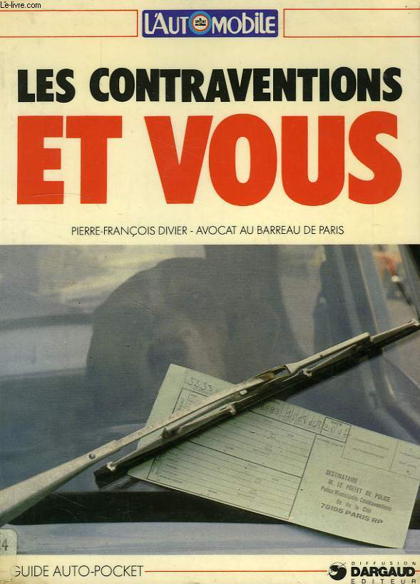 LES CONTRAVENTIONS ET VOUS