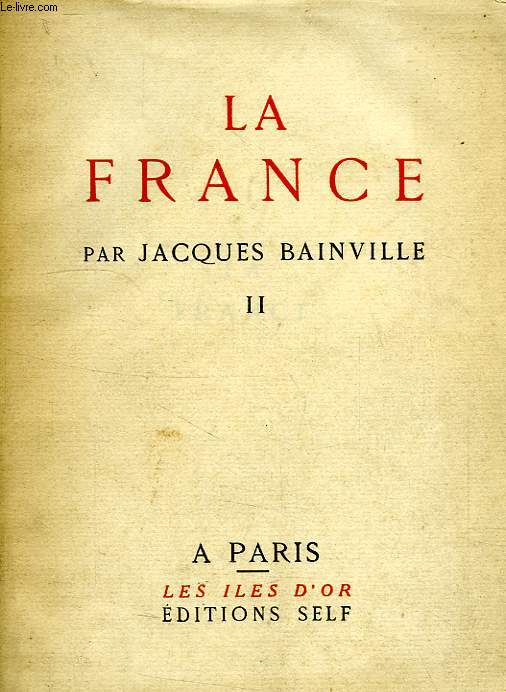 LA FRANCE, TOME II