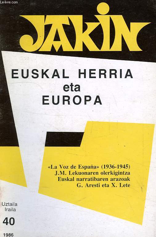 JAKIN, UZTAILA IRAILA, 40, 1986, EUSKAL HERRIA ETA EUROPA