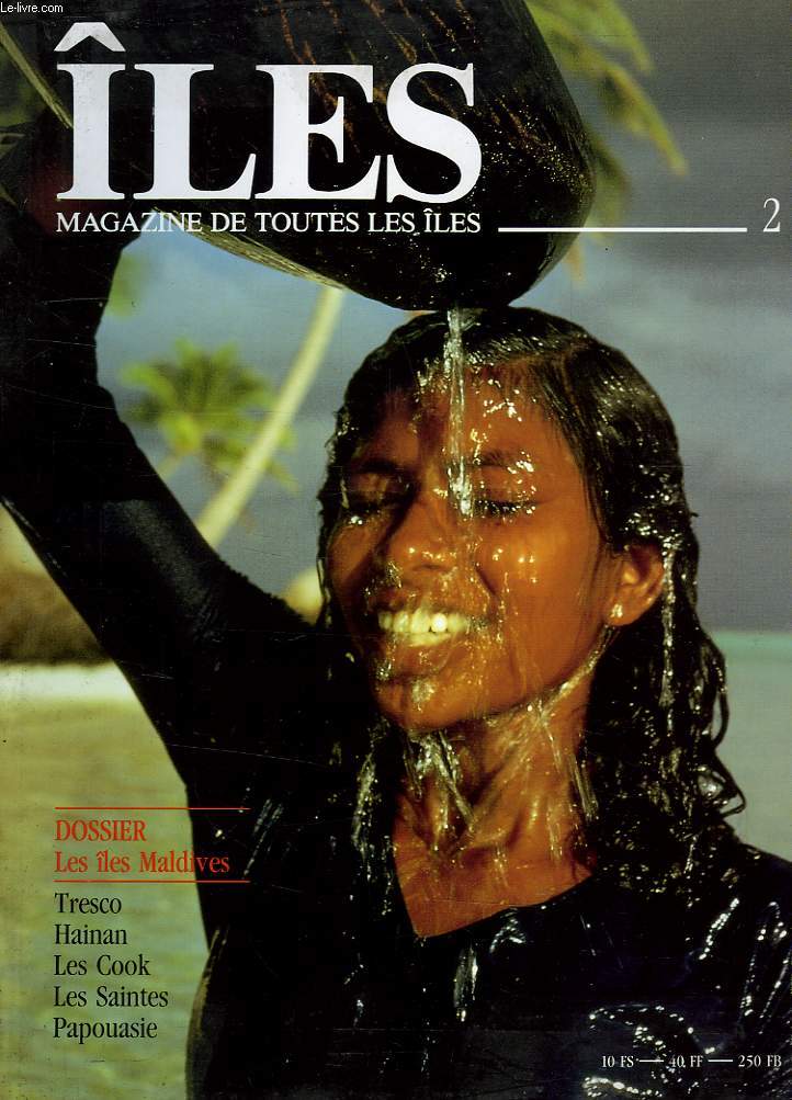 ILES, MAGAZINE DE TOUTES LES ILES, N 2, FEV.-MARS 1989