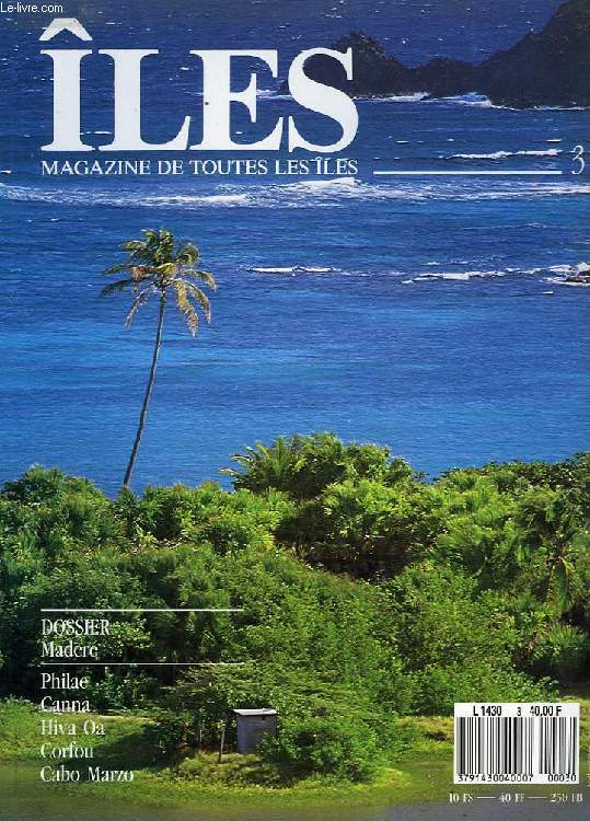 ILES, MAGAZINE DE TOUTES LES ILES, N 3, AVRIL-MAI 1989