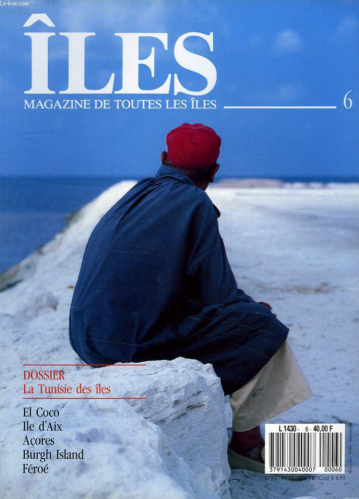 ILES, MAGAZINE DE TOUTES LES ILES, N 6, NOV.-DEC. 1989