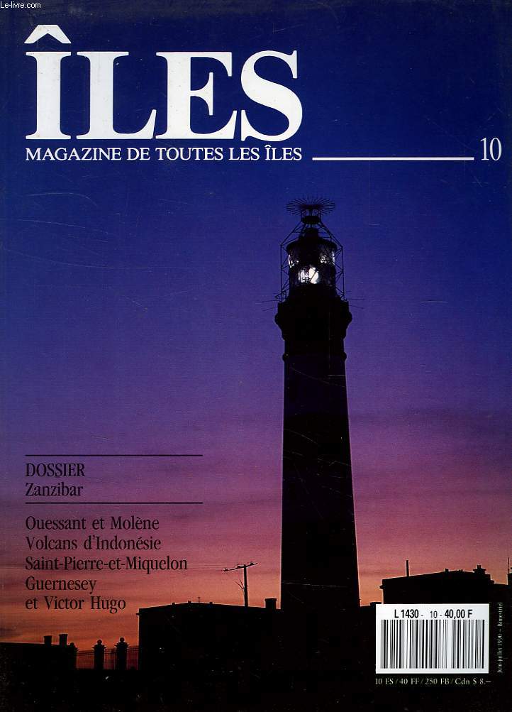 ILES, MAGAZINE DE TOUTES LES ILES, N 10, JUIN-JUILLET 1990