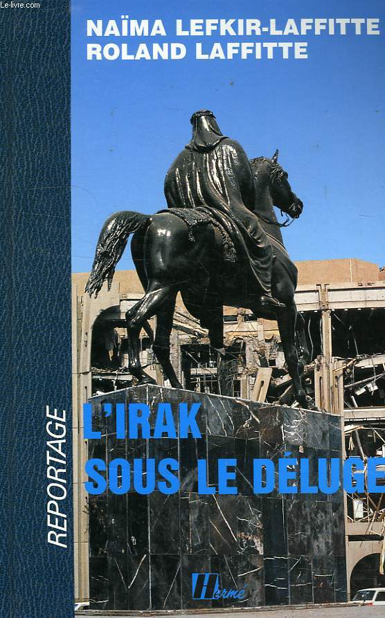 L'IRAK SOUS LE DELUGE