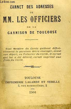 CARNET DES ADRESSES DE MM. LES OFFICIERS DE LA GARNISON DE TOULOUSE