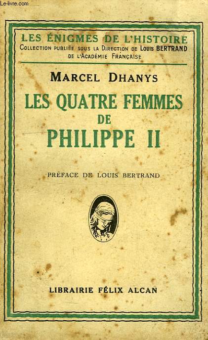 LES QUATRE FEMMES DE PHILIPPE II