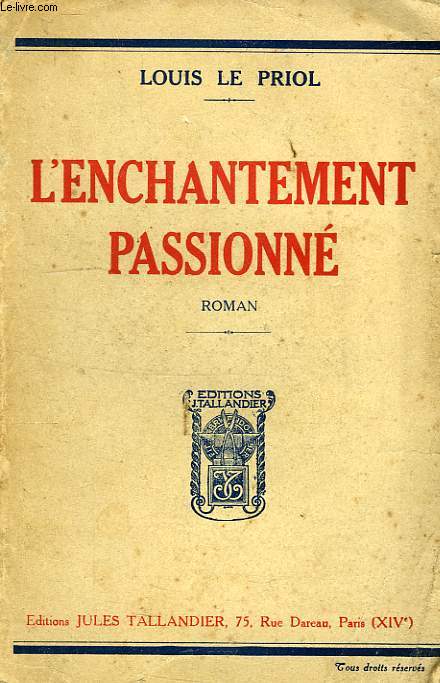 L'ENCHANTEMENT PASSIONNE