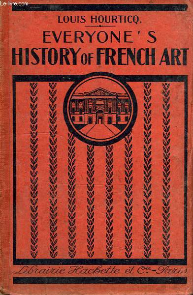 EVERYONE'S HISTORY OF FRENCH ART