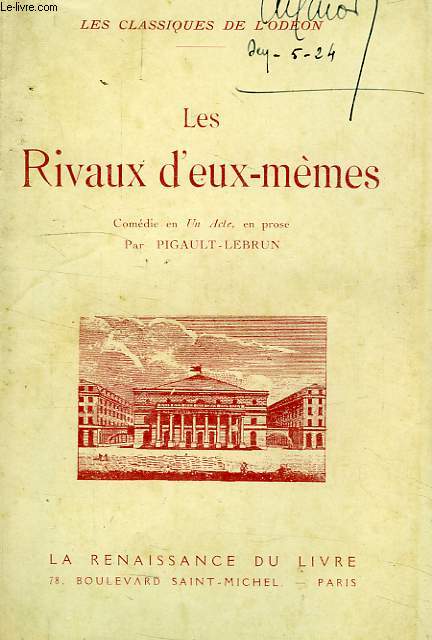 LES RIVAUX D'EUX-MEMES, COMEDIE EN 1 ACTE EN PROSE