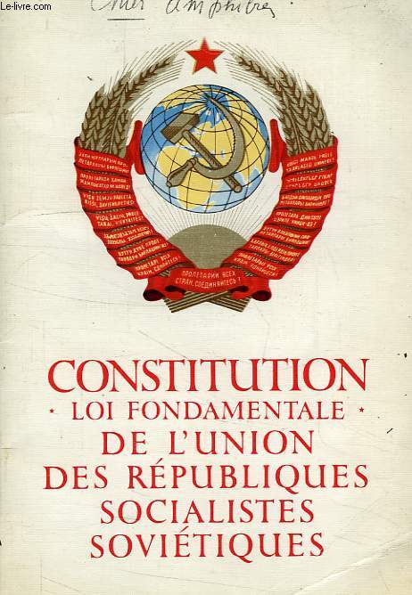 CONSTITUTION (LOI FONDAMENTALE) DE L'UNION DES REPUBLIQUES SOCIALISTES SOVIETIQUES