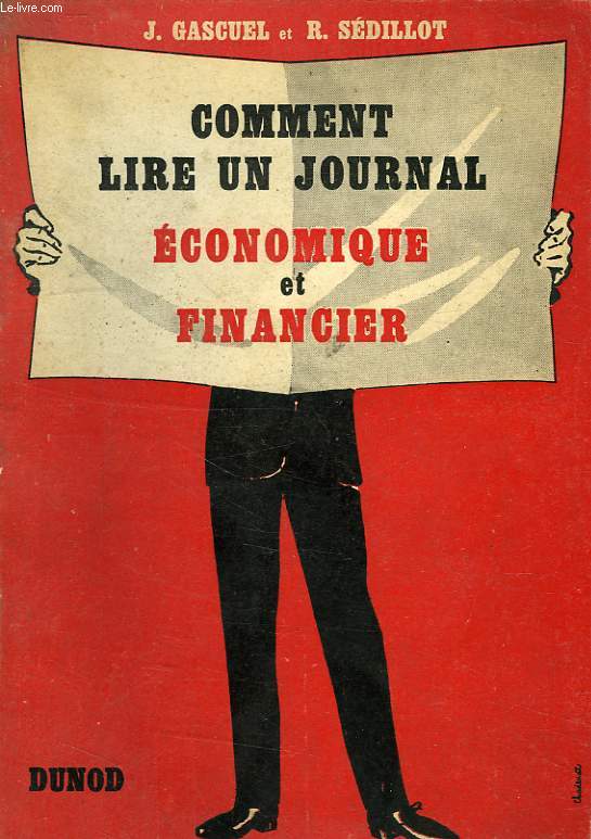 COMMENT LIRE UN JOURNAL ECONOMIQUE ET FINANCIER