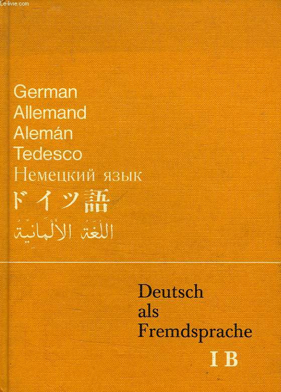 DEUTSCH ALS FREMDSPRACHE I B, ERGANZUNGSKURS