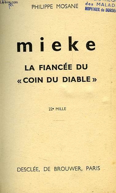 MIEKE, LA FIANCEE DU 'COIN DU DIABLE'