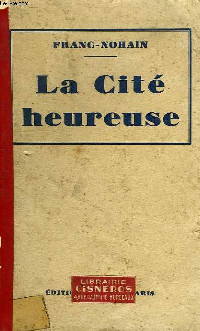 LA CITE HEUREUSE