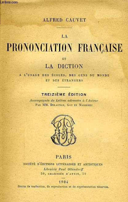 LA PRONONCIATION FRANCAISE ET LA DICTION