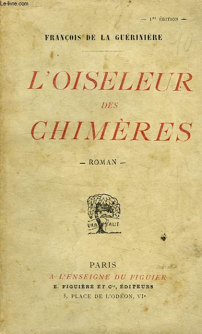 L'OISELEUR DES CHIMERES