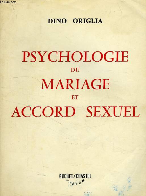 PSYCHOLOGIE DU MARIAGE ET ACCORD SEXUEL