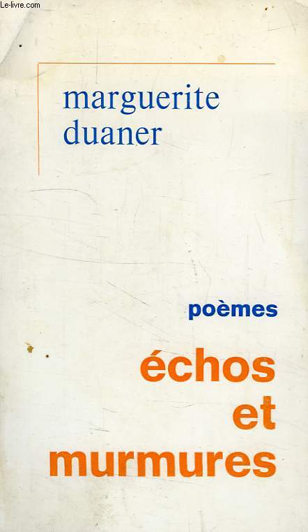 ECHOS ET MURMURES