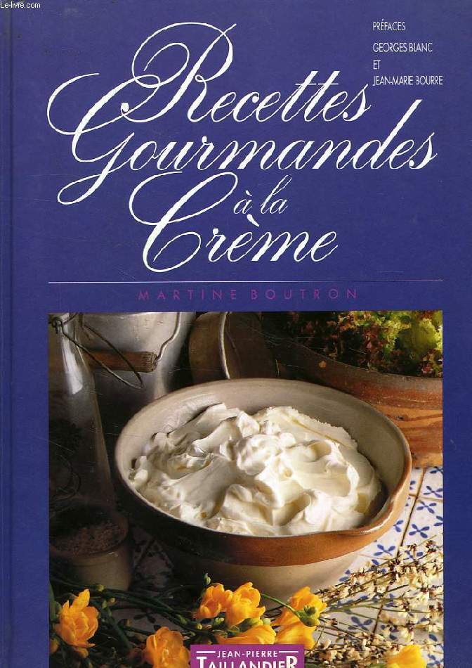 SAVEURS ET GASTRONOMIE A LA CREME