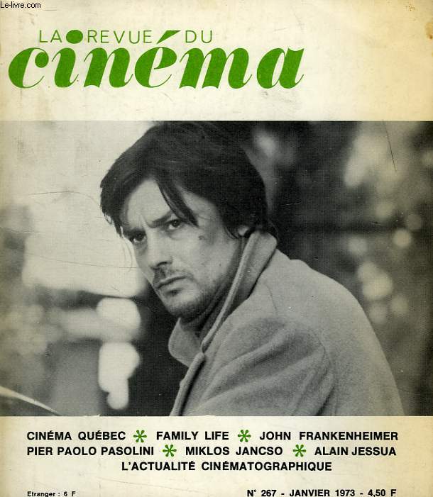 LA REVUE DU CINEMA, IMAGE ET SON, N 267, JAN. 1973