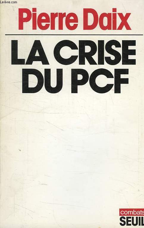 LA CRISE DU PCF