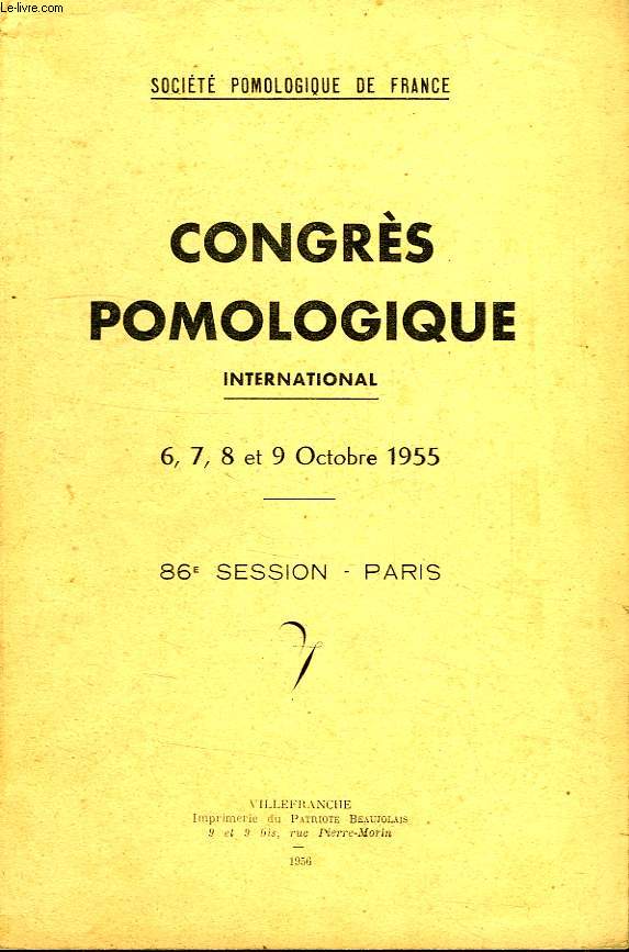 CONGRES POMOLOGIQUE INTERNATIONAL, 7-9 OCT. 1955, 86e SESSION, PARIS
