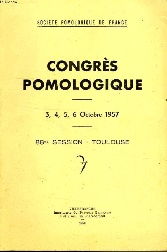 CONGRES POMOLOGIQUE, 3-6 OCT. 1957, 88e SESSION, TOULOUSE