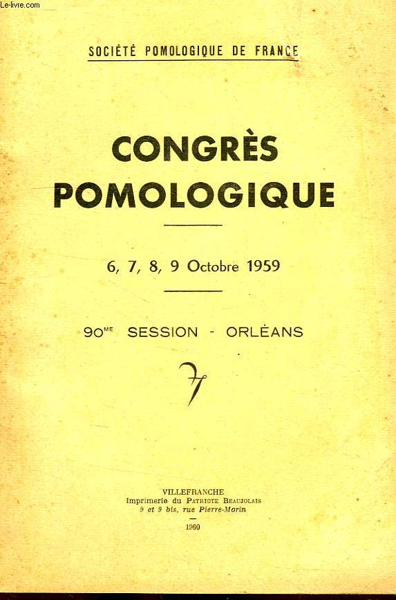 CONGRES POMOLOGIQUE, 6-9 OCT. 1959, 90e SESSION, ORLEANS