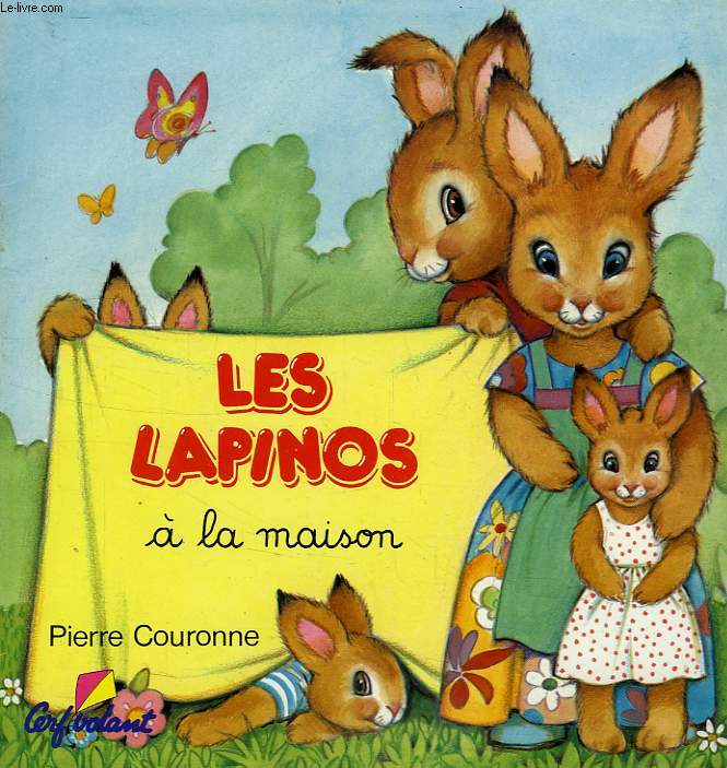 LES LAPINOS, A LA MAISON