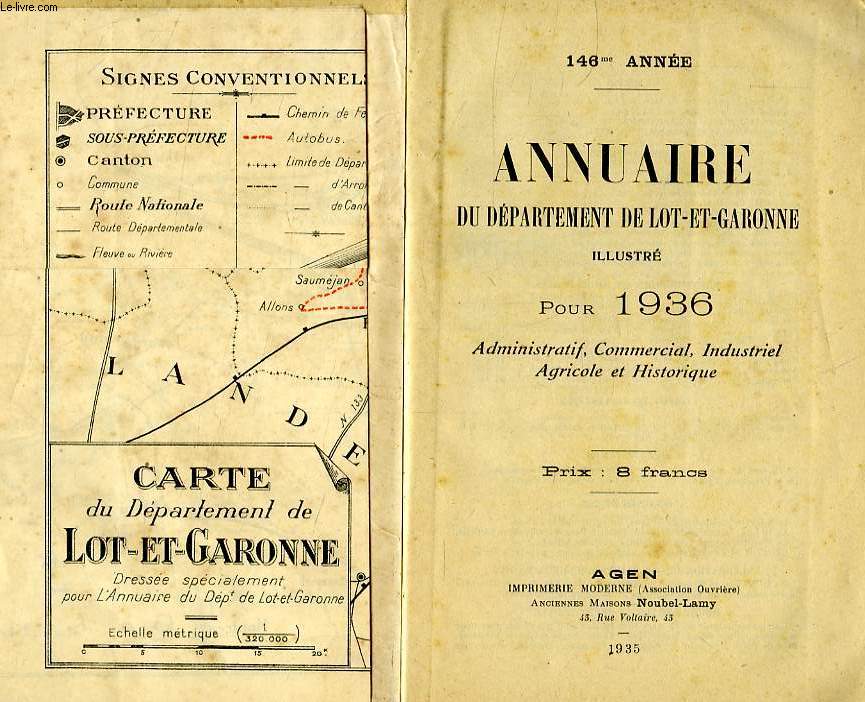 ANNUAIRE DU DEPARTEMENT DE LOT-ET-GARONNE ILLUSTRE, POUR 1936