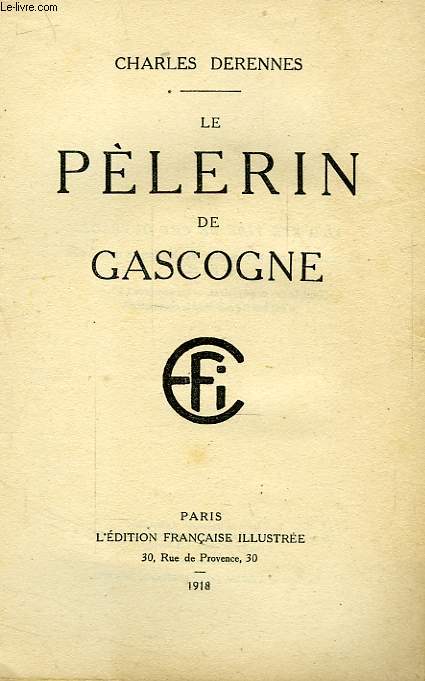 LE PELERIN DE GASCOGNE