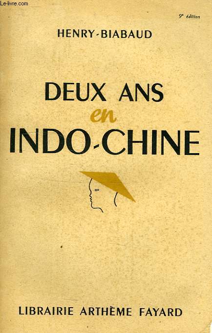 DEUX ANS EN INDOCHINE