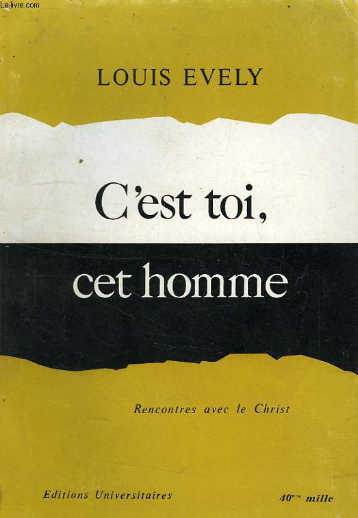 C'EST TOI, CET HOMME