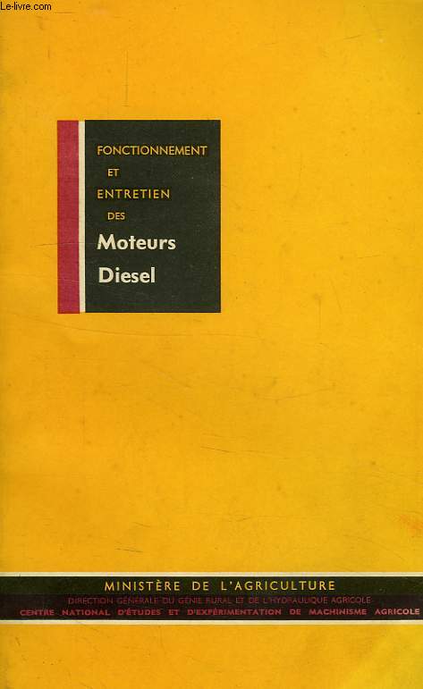 FONCTIONNEMENT ET ENTRETIEN DES MOTEURS DIESEL