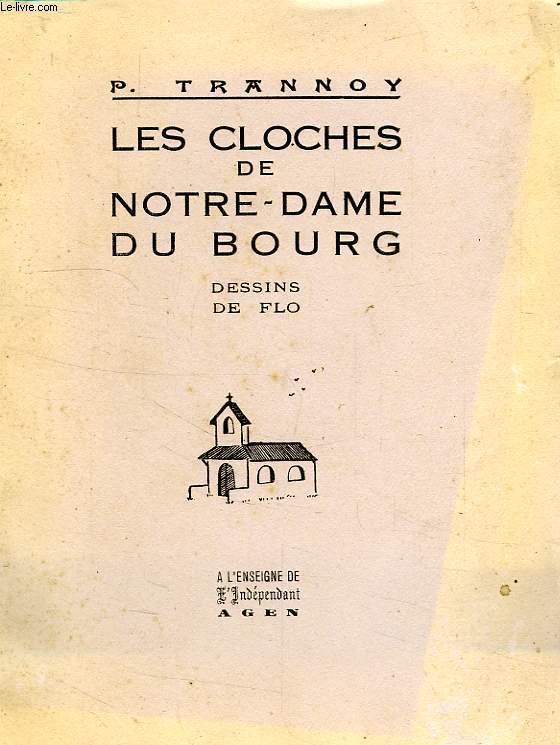 LES CLOCHES DE NOTRE-DAME DU BOURG