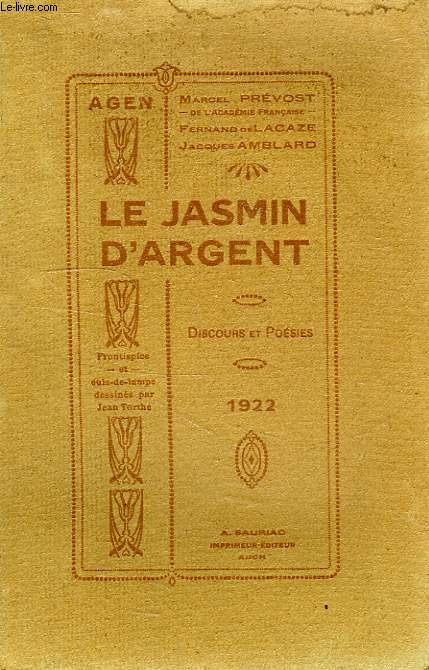 LE JASMIN D'ARGENT, DISCOURS ET POESIES