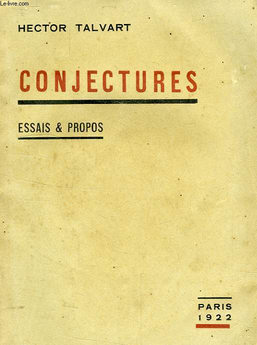 CONJECTURES, ESSAIS ET PROPOS