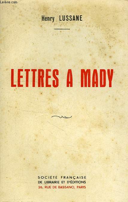 LETTRES A MADY