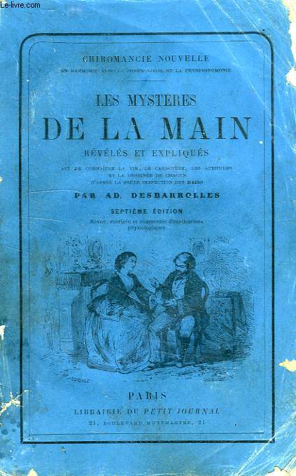 LES MYSTERES DE LA MAIN, REVELES ET EXPLIQUES