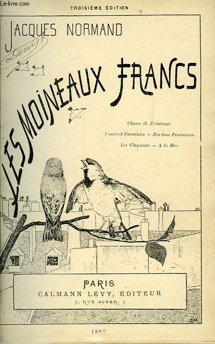 LES MOINEAUX FRANCS