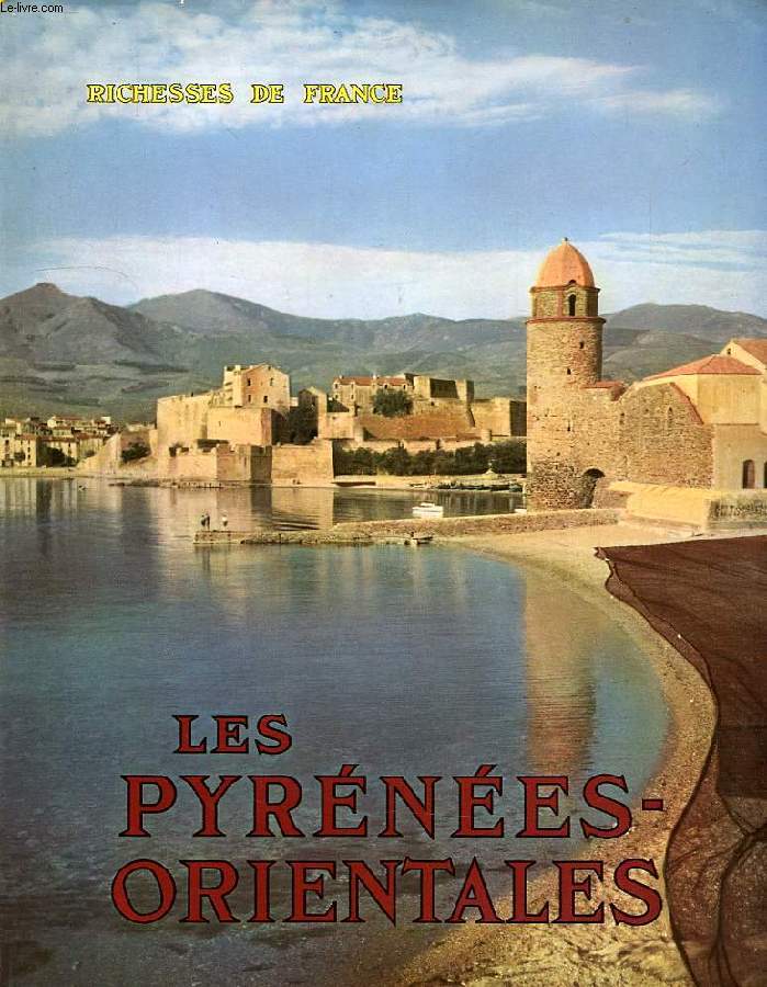 LES PYRENEES ORIENTALES