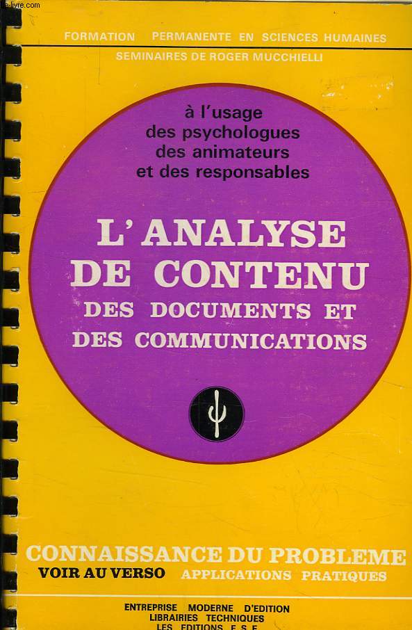 L'ANALYSE DE CONTENU DES DOCUMENTS ET DES COMMUNICATIONS, A L'USAGE DES PSYCHOLOGUES, DES ANIMATEURS ET DES RESPONSABLES