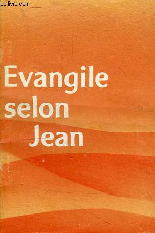 EVANGILE SELON JEAN