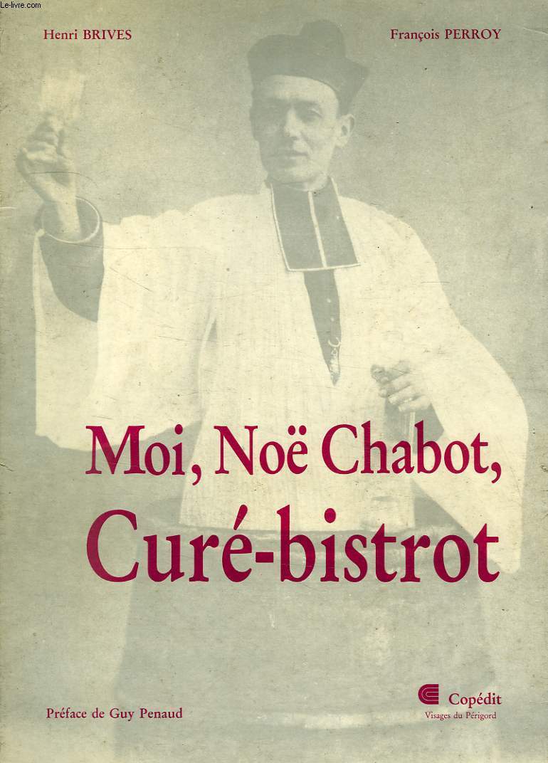 MOI, NOE CHABOT, CURE-BISTROT