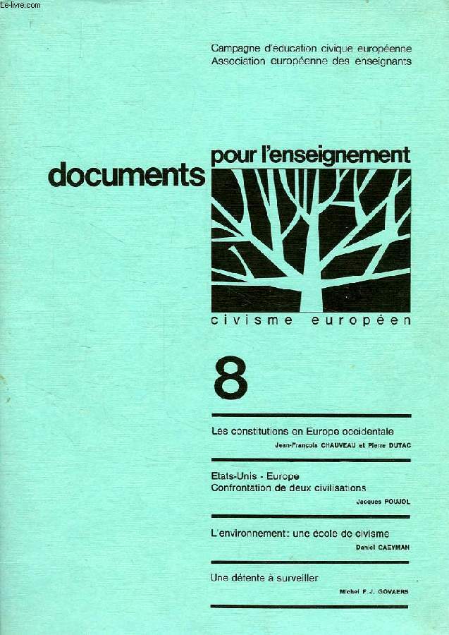 DOCUMENTS POUR L'ENSEIGNEMENT, CIVISME EUROPEEN, N 8, DEC 1973