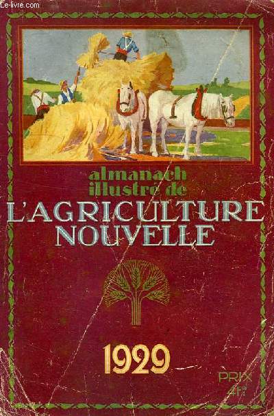ALMANACH ILLUSTRE DE L'AGRICULTURE NOUVELLE, 1929