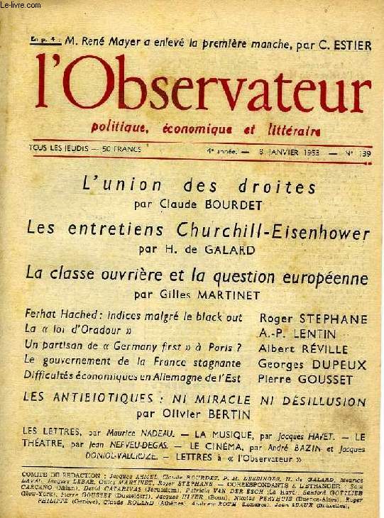 L'OBSERVATEUR POLITIQUE, ECONOMIQUE, LITTERAIRE, 4e ANNEE, N 139, 8 JAN. 1953