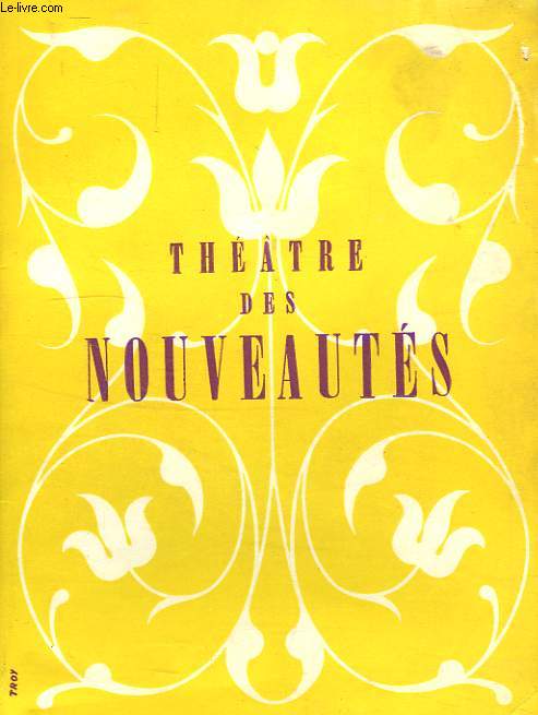 THEATRE DES NOUVEAUTES, LES MARCHANDS DE VENT